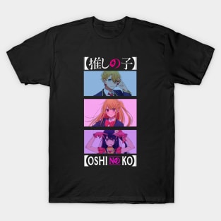 Trio oshi no ko T-Shirt